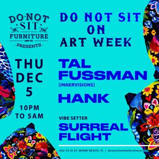 Do Not Sit On Art Week :Tal Fussman [Innervisions]