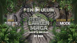 Steve Lawler & Maga By Pendulum