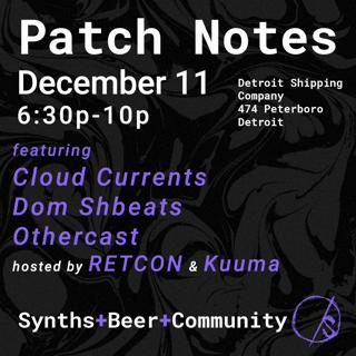 Patch Notes Feat. Othercast, Domshbeats,Cloud.Currents