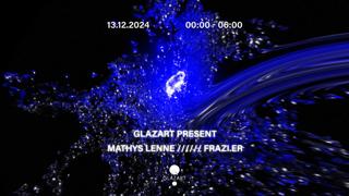 Glazart Invite: Frazi.Er & Mathys Lenne