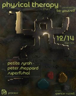 Be Yourself Presents: Physical Therapy, Petite Syrah, Peter Sheppard, Superfishal