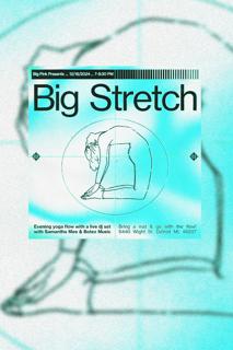 Big Stretch: Yoga With A Dj Set