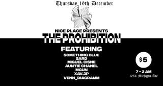 Nice Place Presents: The Prohibition