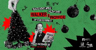 Walker & Royce Rules Apply Don'T Apply Holiday Party 360°