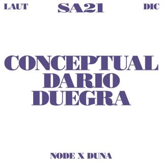 Node X Duna: Conceptual + Dario Duegra