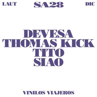 Vinilos Viajeres: Devesa + Thomas Kick+ Tito + Siao