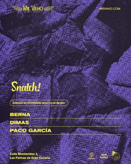 Snatch! - Berna, Dimas, Paco García