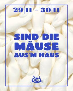 Sind Die Mäuse Aus'M Haus