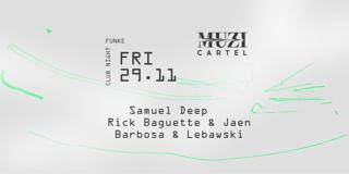 Funke_Muzi Cartel: Samuel Deep, Rick Baguette, Jaen, Lebawski, Barbosa