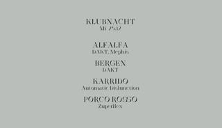 Klubnacht With Alfalfa, Bergen, Karrido & Porco Rosso