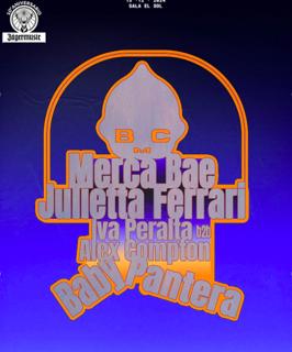 Bcm #05: Merca Bae + Julietta Ferrari + Iva Peralta B2B Alex Compton + Baby Pantera