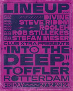 Club Xtra Presents 'Into The Deep' In Rotterdam