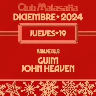 Mainline Club Feat. Guim + John Heaven