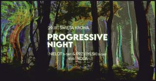 Progressive Night 17 / Nielot & Przybylski B-Day