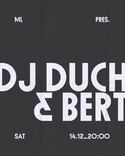 Ml Pres. Dj Duch & Bert