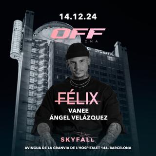 Off Pres Félix Uk At Skyfall