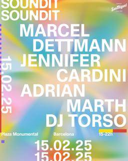 Soundit Pre-Opening Plaza: Marcel Dettmann, Jennifer Cardini, Adrian Marth, Dj Torso