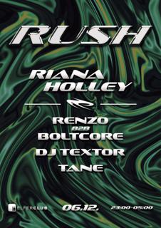 Rush With Riana Holley & Renzo