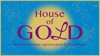 House Of Gold