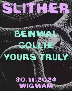 Slither: Benwal