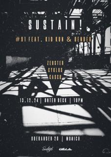 Sustain! Session #91 With Kid Kun & Oender