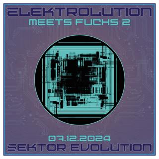 Elektrolution Meets Fuchs2