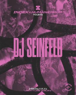 Index: Dj Seinfeld