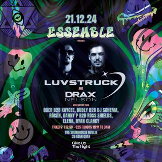 Essemble: Luvstruck And Drax Nelson