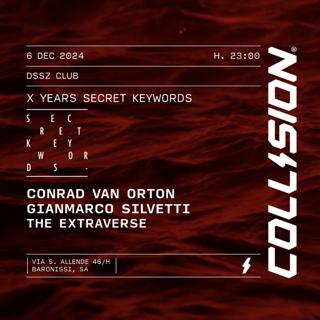 Collision X 10 Years Secret Keywords With Conrad Van Orton - Gianmarco Silvetti 