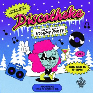 Discotheke - Locals Only Holiday Party