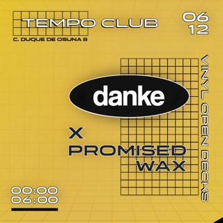 Danke X Promised Wax - Vinyl Open Decks