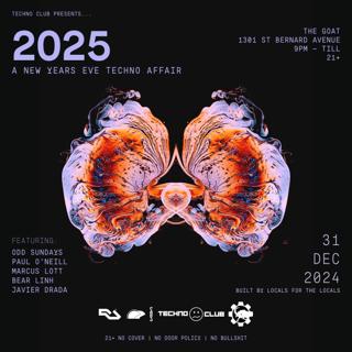 Techno Club Presents 2025 A New Years Eve Techno Affair