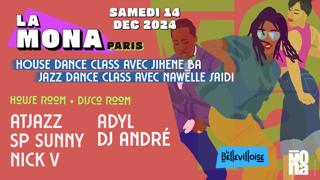 La Mona With Atjazz, Sp Sunny, Adyl, Nick V & Dj André + House Dance Class With Jihene Ba