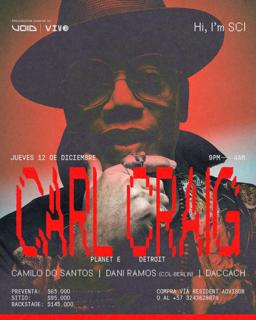 Carl Craig / Camilo Do Santos / Dani Ramos / Daccach