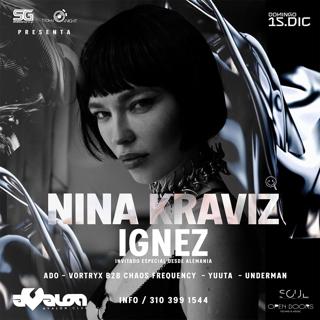 Nina Kraviz + Ignez En Avalon Club Pereira