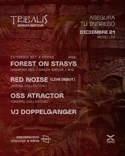 Oniryc Pres. Tribalis - Danza Nativa - Forest On Stasys En Medellín