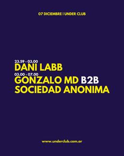 Under Club: Dani Labb I Gonzalo Md B2B Sociedad Anonima