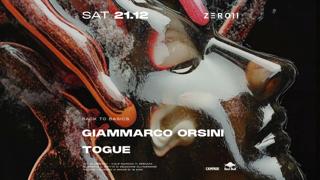 Zero11 Pres. Back To Basics With Giammarco Orsini & Togue