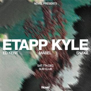 Novel Presents Etapp Kyle At Sub Club