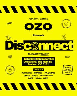 Ozo Presents: Disconnect