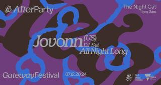 Gateway Festival Afterparty: Jovonn (All Night Long) (Dj Set)