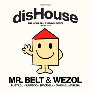 Shelter Pres: Dis House Ft Mr Belt & Wezol