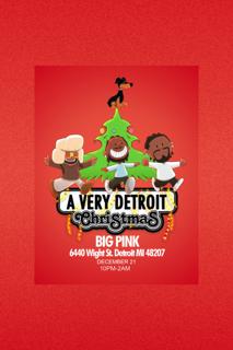 A Very Detroit Christmas At Big Pink (Dj Killa Squid, Meech & Dj Ray Ya Digg)