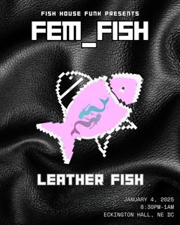 Fish House Funk Presents: Fem_Fish