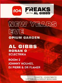 Eclectrika //New Years Eve // Freaks With Al Gibbs At Opium Garden