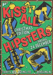 Kiss All Hipsters - Xmas Edition