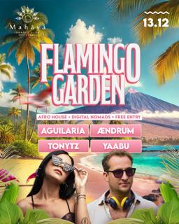 Flamingo Garden X Mahaya Sunset Club • 13/12 • Free Entry