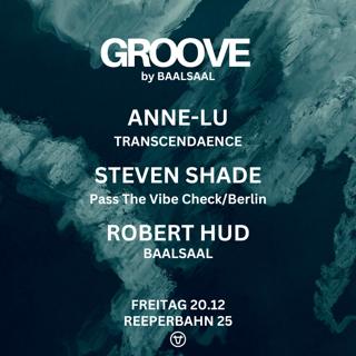 Groove #2 With Anne-Lu, Steven Shade, Robert Hud