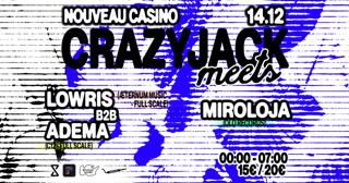 Crazyjack Meets Miroloja - Lowris B2B Adema