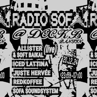 Radio Sofa: Allister & Soft Baïkal (Live) • Juste Hervée • Iced Lattina • Redkoffee